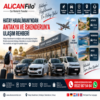 Hatay Havalimanı’ndan Antakya ve İskenderun’a Ulaşım Rehberi